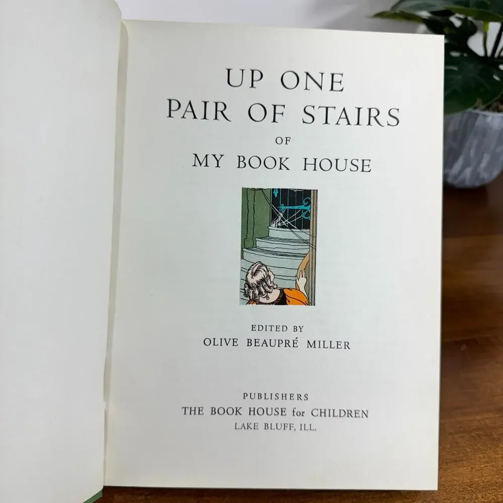 My Book House Up One Pair of Stairs by Olive Beaupre Miller 1958 Illustrated